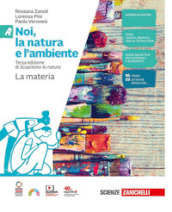 Noi, la natura e l ambiente. Per la Scuola media. Con Contenuto digitale (fornito elettronicamente). Vol. A-B-C-D: La materia-I viventi-Il corpo umano-La Terra