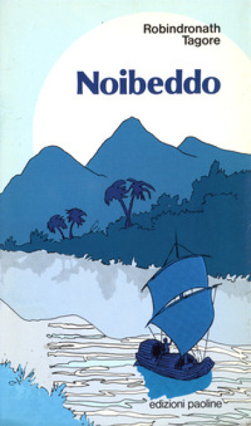 Noibeddo. L'offerta - Rabindranath Tagore