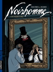 Noirhomme (Tome 1) - Ouverture