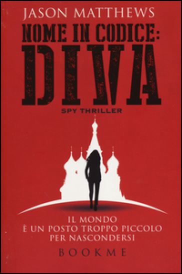 Nome in codice: Diva - Jason Matthews