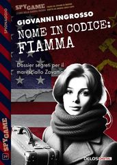 Nome in codice: fiamma