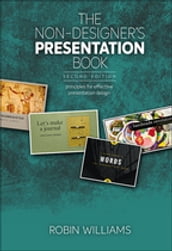 Non-Designer s Presentation Book, The
