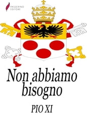 Non abbiamo bisogno