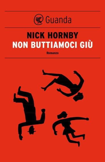 Non buttiamoci giù - Nick Hornby