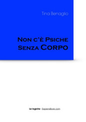 Non c è psiche senza corpo