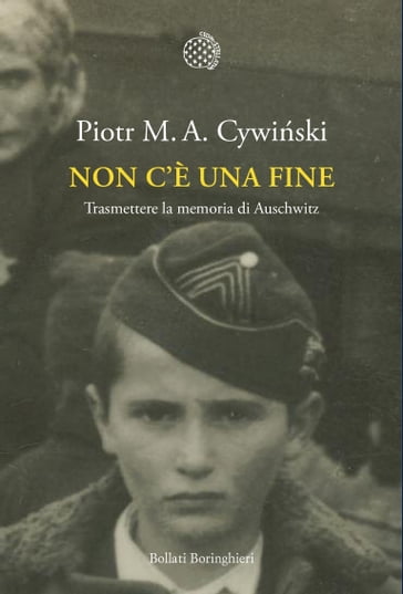 Non c'è una fine - Piotr M. A. Cywiski