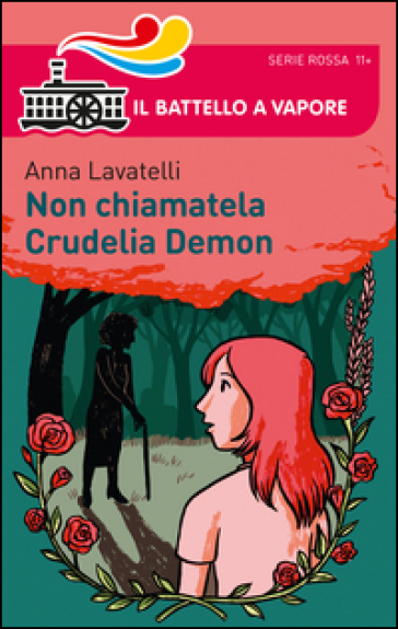 Non chiamatela Crudelia Demon - Anna Lavatelli