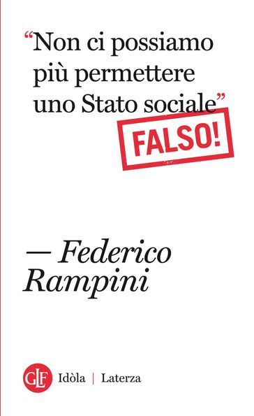 Non ci possiamo più permettere uno Stato sociale Falso! - Federico Rampini