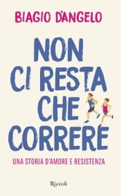 Non ci resta che correre