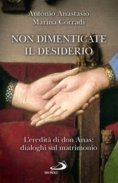 Non dimenticate il desiderio