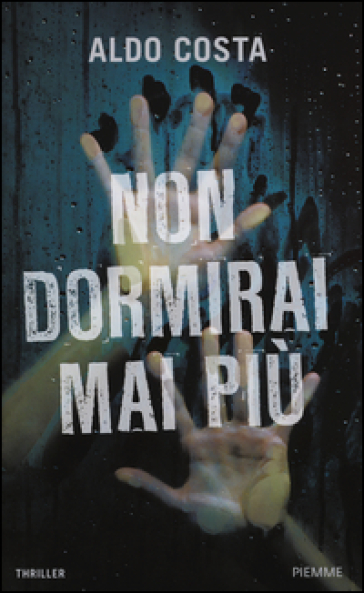 Non dormirai mai più - Aldo Costa