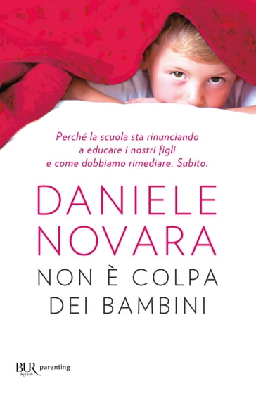 Non è colpa dei bambini - Daniele Novara