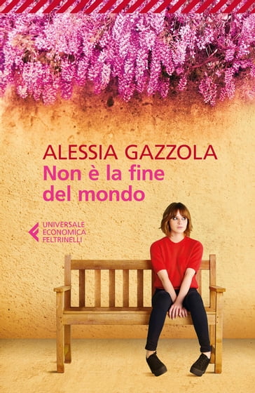 Non è la fine del mondo - Alessia Gazzola
