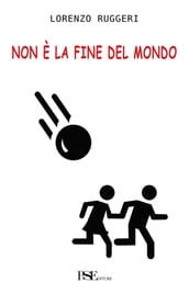 Non è la fine del mondo