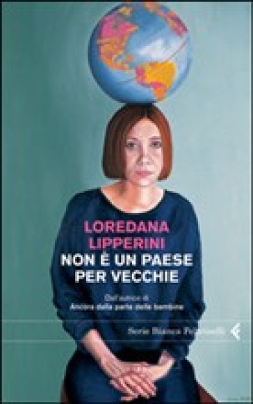 Non è un paese per vecchie - Loredana Lipperini