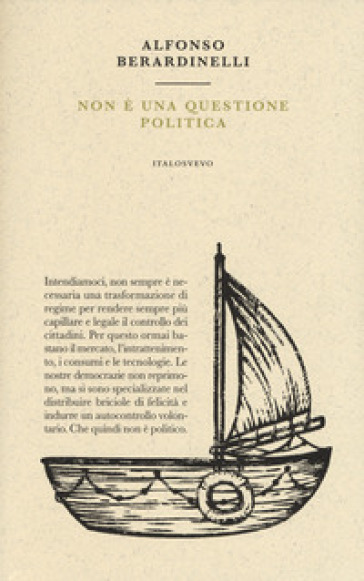 Non è una questione politica - Alfonso Berardinelli