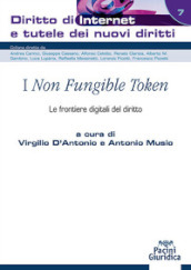 I «Non fungible token». Le frontiere digitali del diritto