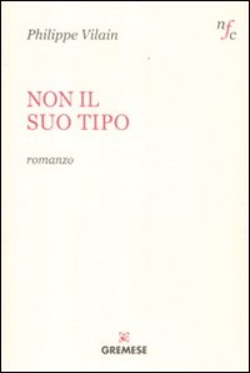 Non il suo tipo - Philippe Vilain