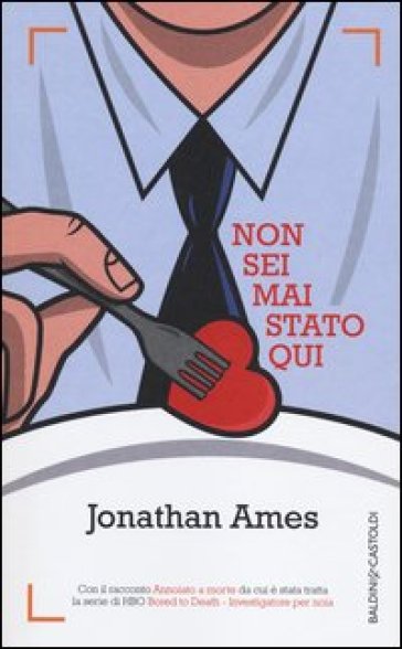 Non sei mai stato qui - Jonathan Ames