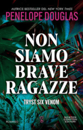 Non siamo brave ragazze