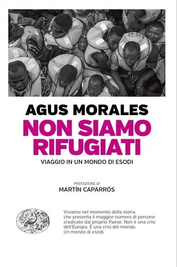 Non siamo rifugiati - Agus Morales