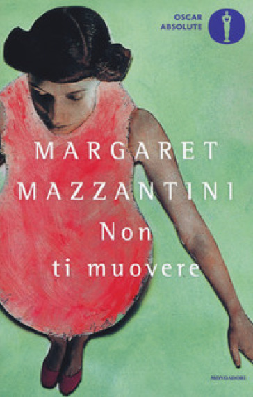 Non ti muovere - Margaret Mazzantini