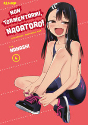 Non tormentarmi, Nagatoro!. Vol. 4