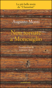 Non tornate a Monesiglio