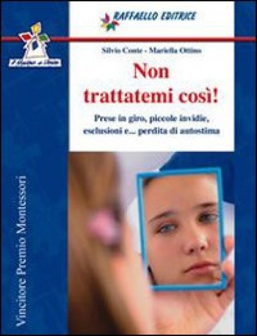 Non trattatemi così - Silvio Conte - Mariella Ottino