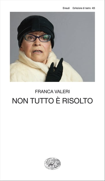 Non tutto è risolto - Franca Valeri