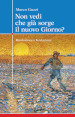 Non vedi che già sorge il nuovo giorno? Rivoluzione e iniziazione