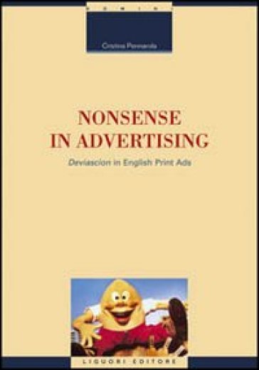 Nonsense in advertising. «Deviascion» in english print ads - Cristina Pennarola