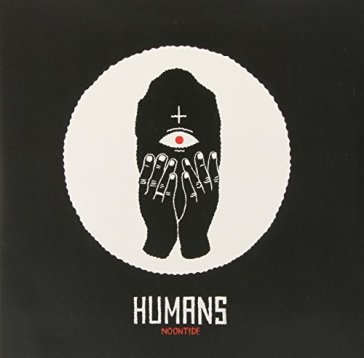 Noontide - HUMANS