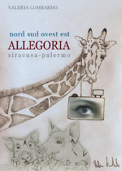 Nord, sud, ovest, est. Allegoria