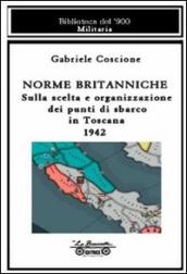 Norme britanniche. Sulla scelta e organizzazione dei punti di sbarco in Toscana 1942