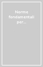 Norme fondamentali per la formazione dei diaconi permanenti. Direttorio per il ministero e la vita dei diaconi permanenti