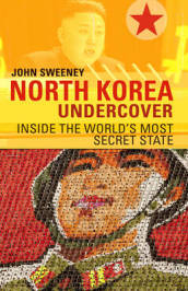 North Korea Undercover