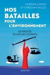 Nos batailles pour l environnement