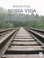 Nossa vida no Sutra de Lótus