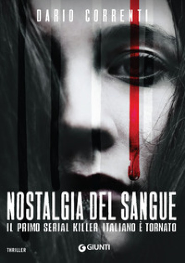 Nostalgia del sangue - Dario Correnti