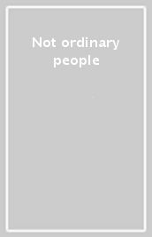 Not ordinary people