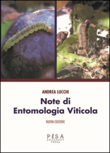 Note di entomologia viticola - Andrea Lucchi