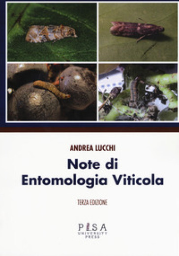 Note di entomologia viticola - Andrea Lucchi