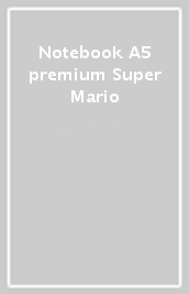 Notebook A5 premium Super Mario