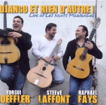 Nothing but django - django et rien d'au - Yorgui Loeffler