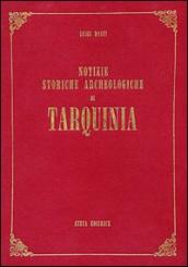 Notizie storiche archeologiche di Tarquinia (rist. anast. Roma, 1909)