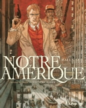 Notre Amérique (Tome 3) - L été sera rouge