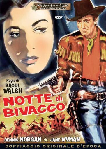 Notte Di Bivacco - Raoul Walsh