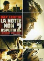 Notte Non Aspetta 2 (La) - Strade Violente