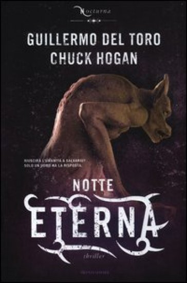 Notte eterna. Nocturna - Guillermo Del Toro - Chuck Hogan